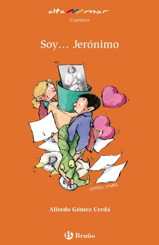 Könyv Soy-- Jerónimo, ESO, 1 ciclo Alfredo Gómez Cerdá