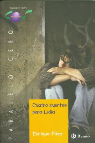 Kniha Cuatro muertes para Lidia, ESO, 2 ciclo ENRIQUE PAEZ