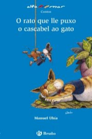Könyv O rato que lle puxo o cascabel ao gato, Educación Primaria, 1 ciclo (Galicia). Libro de lectura Manolo Uhía
