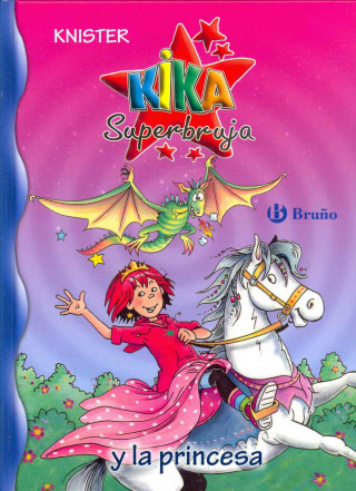 Kniha Kika Superbruja y la princesa Knister