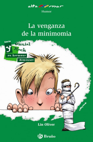 Książka La venganza de la minimomia, Educación Primaria, 3 ciclo. Libro de lectura Lin Oliver