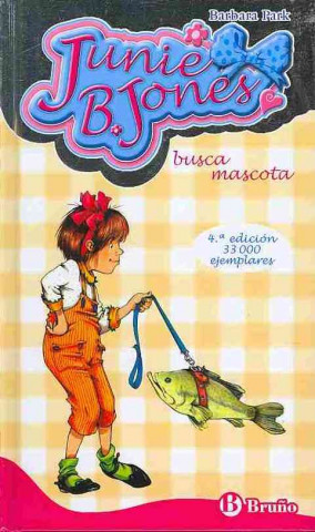 Knjiga Junie B. Jones busca mascota BARBARA PARK