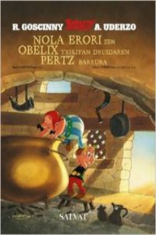 Kniha Nola erori zen Obelix txikitan druidaren pertz barrura RENE GOSCINNY