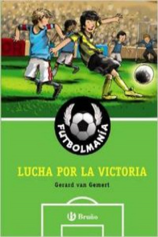 Carte Futbolmanía. Lucha por la victoria Gerard van Gemert