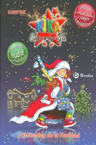 Книга Kika Superbruja y el hechizo de la Navidad : (edición especial) Knister