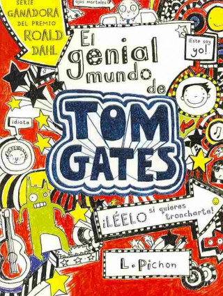 Carte El genial mundo de Tom Gates Liz Pichon