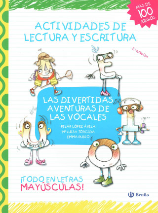 Könyv Las divertidas aventuras de las vocales. Actividades de lectura y escritura María del Pilar López Ávila