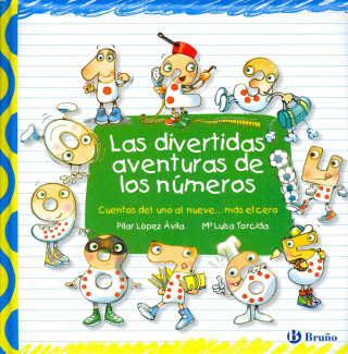 Könyv Las divertidas aventuras de los números María del Pilar López Ávila