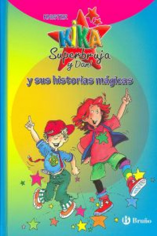 Libro Kika Superbruja y Dani y sus historias mágicas Knister