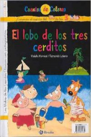 Kniha Los tres cerditos y el lobo ; El lobo de los tres cerditos Fernando Lalana