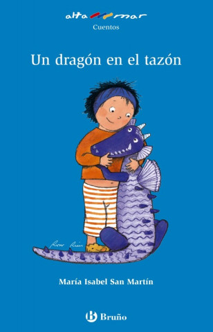 Könyv Un dragón en el tazón María Isabel Sanmartín