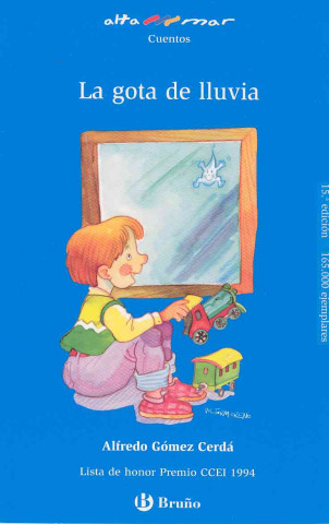 Kniha La gota de lluvia, Educación Primaria, 1 ciclo Alfredo Gómez Cerdá