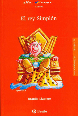 Carte El rey Simplón, Educación Primaria, 2 ciclo. Libro de lectura del alumno Braulio Llamero