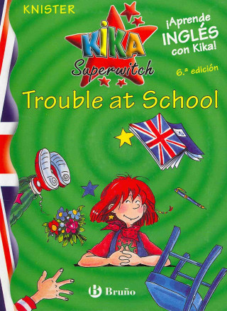 Carte Kika Superwitch. Trouble at school Knister