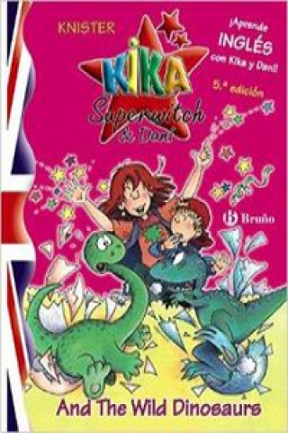 Βιβλίο Kika Superwitch & Dani and the wild dinosaurs Knister