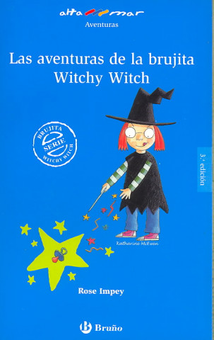 Kniha Las aventuras de la brujita Witchy Witch, Educación Primaria, 1 ciclo ROSE IMPEY