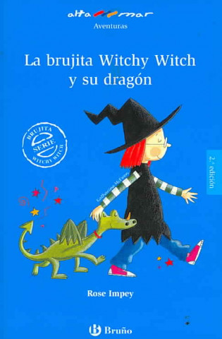 Książka La brujita Witchy Witch y su dragón, Educación Primaria, 1 ciclo. Libro de lectura del alumno. ROSE IMPEY