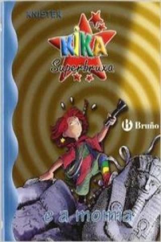 Kniha Kika Superbruxa e a momia Knister