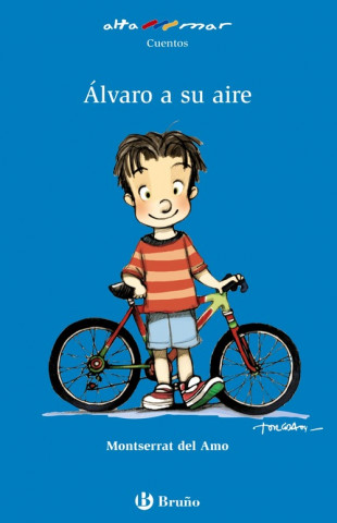 Kniha Álvaro a su aire, Educación Primaria, 1 ciclo. Libro de lectura del alumno. Montserrat del Amo