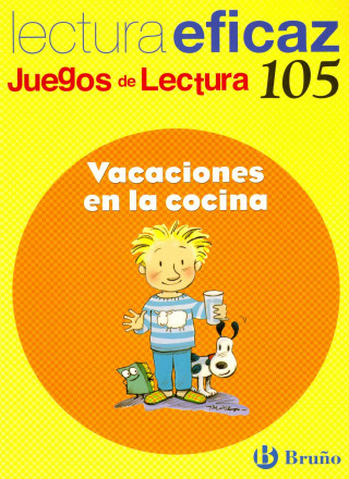 Kniha Vacaciones en la cocina, Eduación Primaria, 2 ciclo. Juego de lectura. Cuaderno María Trinidad Labajo González