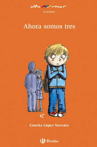 Książka Ahora somos tres, Educación Primaria, 2 ciclo Concha López Narváez