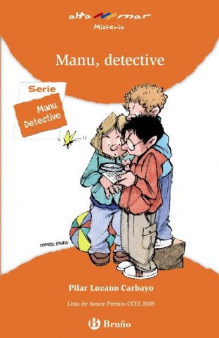 Kniha Manu, detective, Educación Primaria, 2 ciclo. Libro de lectura Pilar Lozano Carbayo