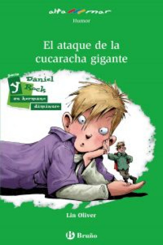 Kniha El ataque de la cucaracha gigante, Educación Primaria, 3 ciclo. Libro de lectura Lin Oliver