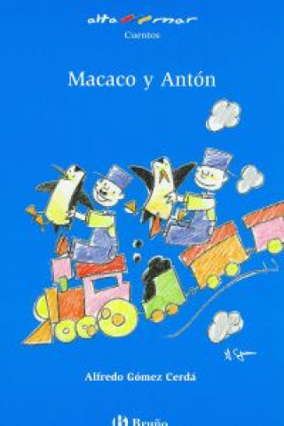 Book Macaco y Antón, Educación Primaria, 1 ciclo Alfredo Gómez Cerdá