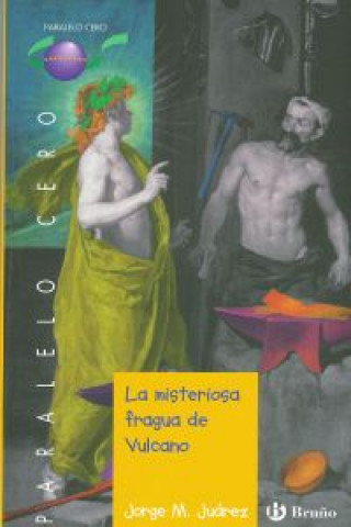 Knjiga La misteriosa fragua de Vulcano, ESO, 2 ciclo Jorge Martínez Juárez