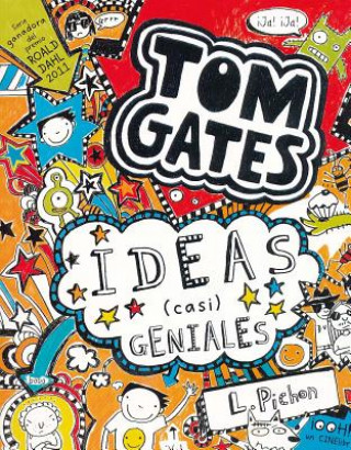 Könyv Tom Gates: Ideas (casi) geniales LIZ PICHON
