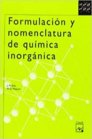 Carte Formulación y nomenclatura de química inorgánica, ESO y Bachillerato J.M DOU