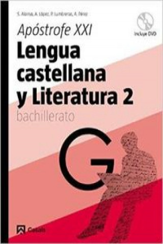 Книга Apóstrofe XXI, lengua castellana y literatura, 2 Bachillerato Pedro . . . [et al. ] Lumbreras García