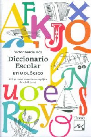 Könyv Diccionario escolar etimológico Víctor García Oz