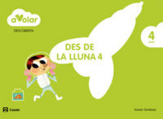 Buch A volar!, Descoberta, Des de la Lluna, Educació Infantil, 4 anys Xavier Giménez Bueno