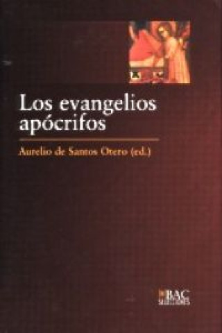 Könyv Los evangelios apócrifos ANONIMO