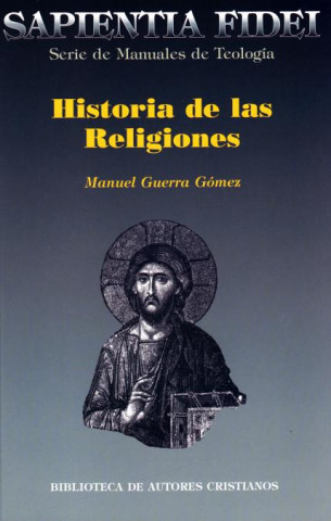 Könyv Historia de las religiones Manuel Guerra Gómez