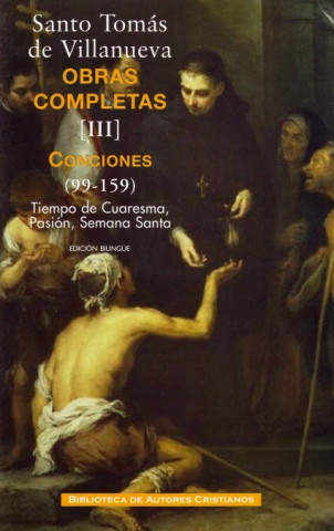 Книга Conciones 99-159 : tiempo Cuaresma, Pasión, Semana Santa Santo Tomás de Villanueva