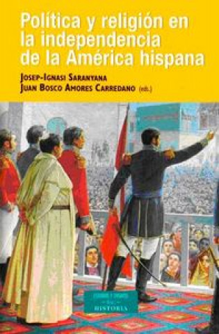 Kniha Política y religión en la independencia de la América hispana 