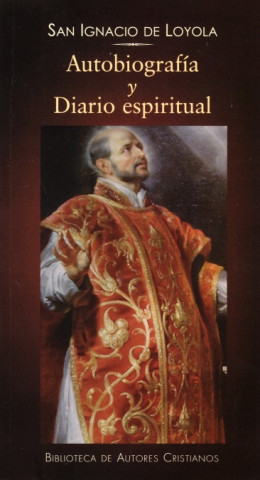 Książka Autobiografía y diario espiritual Santo Ignacio de Loyola