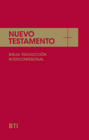 Carte Nuevo Testamento : Biblia traducción interconfesional. 