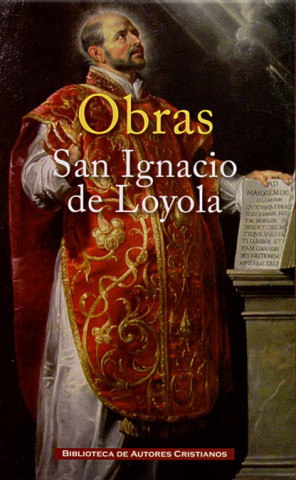 Kniha Obras de San Ignacio de Loyola Santo Ignacio de Loyola