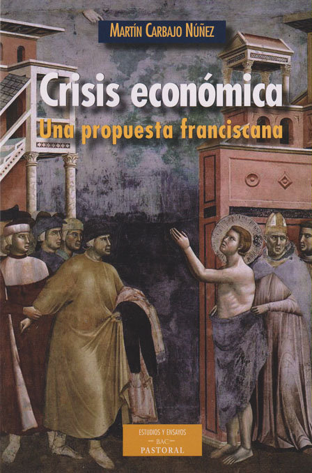 Knjiga Crisis económica : una propuesta franciscana 