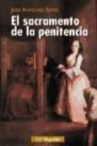 Carte El sacramento de la penitencia José Antonio Sayés