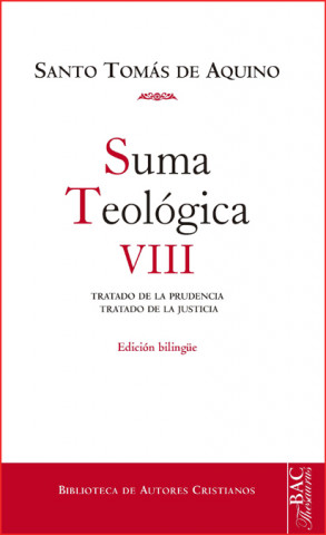 Knjiga Tratado de la prudencia ; Tratado de la justicia Santo Tomás de Aquino