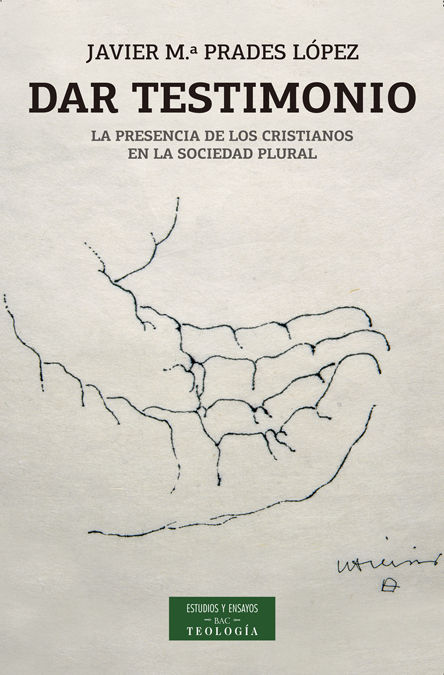 Libro Dar testimonio: la presencia de los cristianos en la sociedad plural 