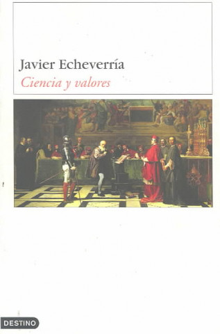 Книга Ciencia y valores Javier Echeverría Ezponda