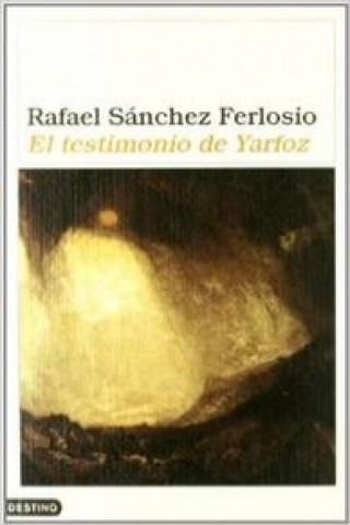 Kniha El testimonio de Yarfoz Rafael Sánchez Ferlosio