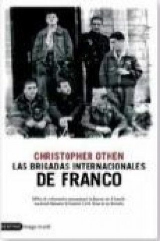 Kniha Las Brigadas Internacionales de Franco Christopher Othen