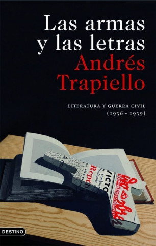 Książka ARMAS Y LAS LETRAS Andrés Trapiello