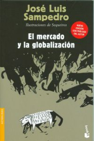 Carte El mercado y la globalización JOSE LUIS SAMPEDRO